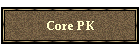 Core PK